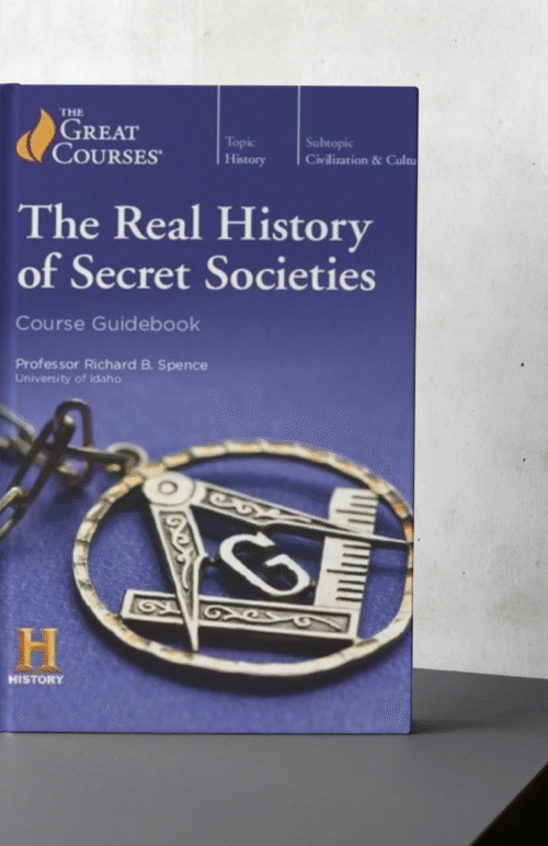The Real History of Secret Societies